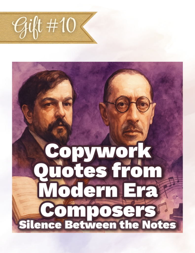 Copywork Quotes from Modern-Era Composers
