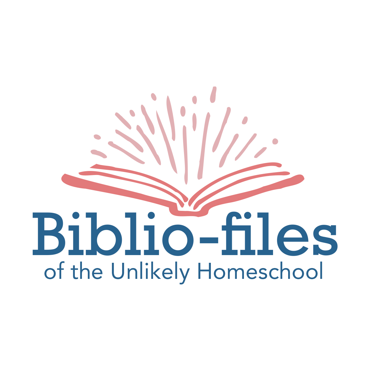 The Biblio-files of The Unlikely Homeschool